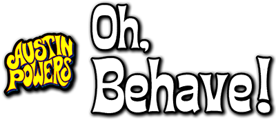 Austin Powers: Oh, Behave! - Clear Logo Image