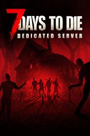 7 Days to Die Dedicated Server - Box - Front Image