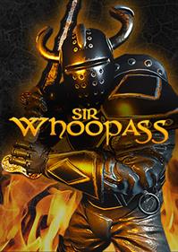 Sir Whoopass™: Immortal Death
