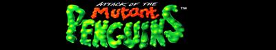 Attack of the Mutant Penguins - Banner Image