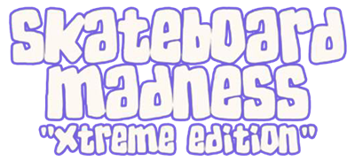Skateboard Madness: Xtreme Edition - Clear Logo Image