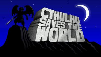 Cthulhu Saves the World - Fanart - Background Image