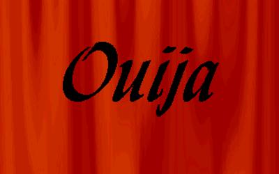 Ouija