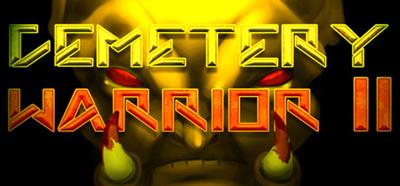 Cemetery Warrior 2 - Banner Image