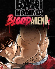 Baki Hanma: Blood Arena