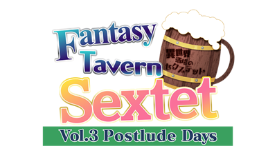 Fantasy Tavern Sextet: Vol.3 Postlude Days - Clear Logo Image