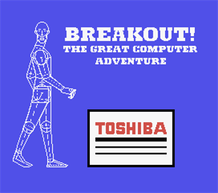 Breakout! The Great Computer Adventure - Screenshot - Game Title Image