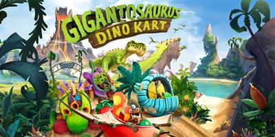 Gigantosaurus Dino Kart - Fanart - Background Image