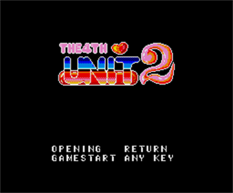The 4th Unit 2 - Screenshot - Game Title Image