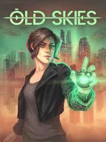 Old Skies