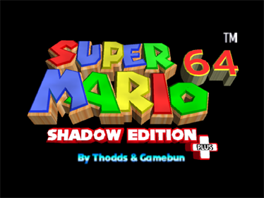 Mario 64: Shadow Edition Plus - Screenshot - Game Title Image