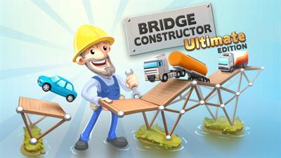 Bridge Constructor: Ultimate Edition - Box - Front Image