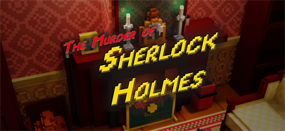 The Murder of Sherlock Holmes - Banner Image