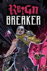Reignbreaker
