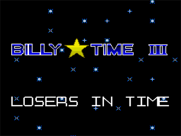 Billy Time! III: Losers In Time - Screenshot - Game Title Image