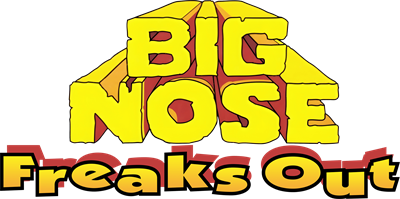 Big Nose Freaks Out - Clear Logo Image