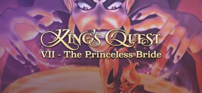 King's Quest VII: The Princeless Bride - Banner Image
