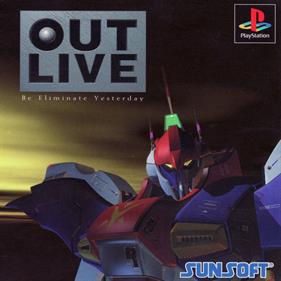 Out Live: Be Eliminate Yesterday - Box - Front Image