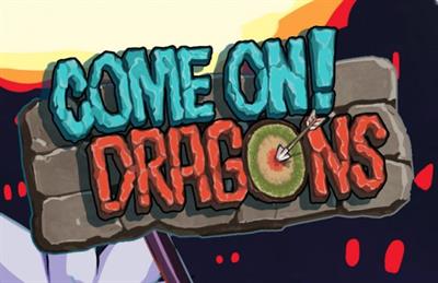 Come On! Dragons - Banner Image
