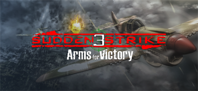 Sudden Strike 3: Arms for Victory - Banner Image