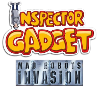 Inspector Gadget: Mad Robots Invasion - Clear Logo Image