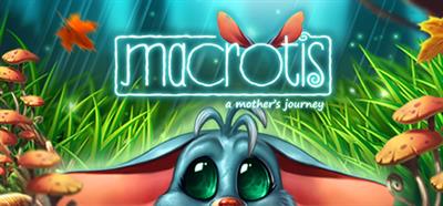 Macrotis: A Mother's Journey - Banner Image