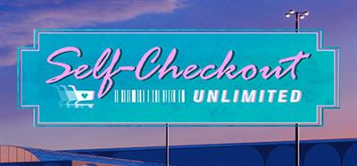 Self-Checkout Unlimited - Banner Image