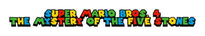 Super Mario Bros. 4: The Mystery of the Five Stones - Clear Logo Image