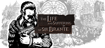 The Life and Suffering of Sir Brante - Banner Image
