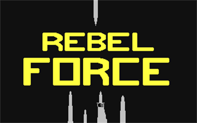 Rebel Force - Screenshot - Game Title Image