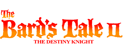 The Bard's Tale II: The Destiny Knight - Clear Logo Image