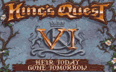 King's Quest VI: Heir Today, Gone Tomorrow - Screenshot - Game Title Image
