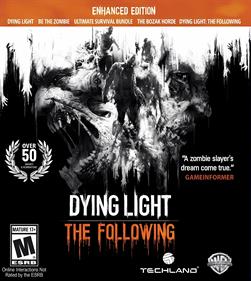 Dying Light: The Following: Enhanced Edition - Fanart - Box - Front