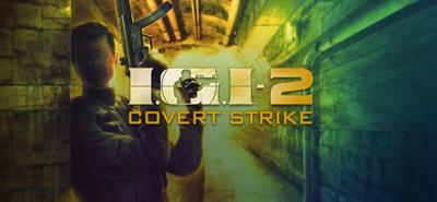 I.G.I-2: Covert Strike - Banner Image