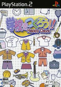 Gakkou o Tsukurou!! Happy Days - Box - Front Image