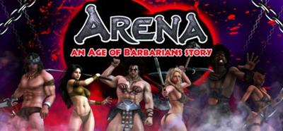 ARENA: An Age of Barbarians Story - Banner Image