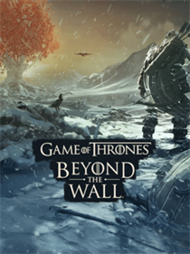 Game of Thrones: Beyond the Wall 