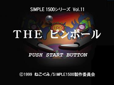 Simple 1500 Series Vol. 11: The Pinball 3D - Screenshot - Game Title Image