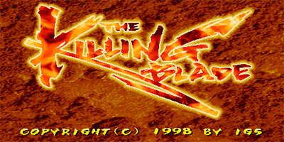 The Killing Blade - Screenshot - Game Title Image