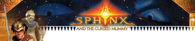 Sphinx and the Cursed Mummy - Banner Image