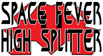 Space Fever High Splitter - Clear Logo Image