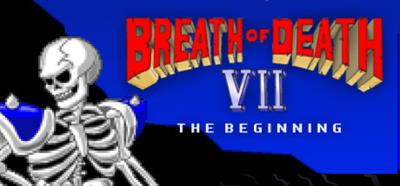 Breath of Death VII: The Beginning - Banner Image