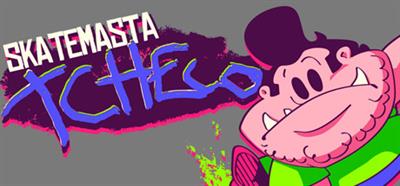 Skatemasta Tcheco - Banner Image