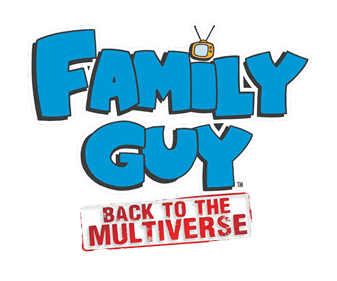 Family Guy: Back to the Multiverse - Clear Logo Image