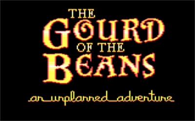 The Gourd of the Beans: An Unplanned Adventure - Screenshot - Game Title Image