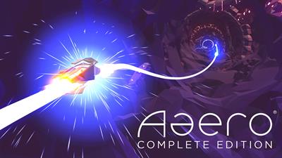 Aaero: Complete Edition - Screenshot - Game Title Image