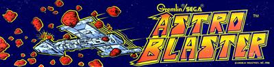 Astro Blaster - Arcade - Marquee Image