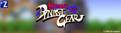 King of Dynast Gear - Arcade - Marquee Image