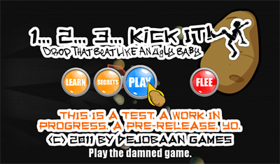 1... 2... 3... KICK IT! Drop That Beat Like an Ugly Baby - Screenshot - Game Title Image
