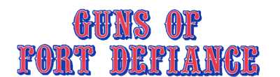 Guns of Fort Defiance - Clear Logo Image